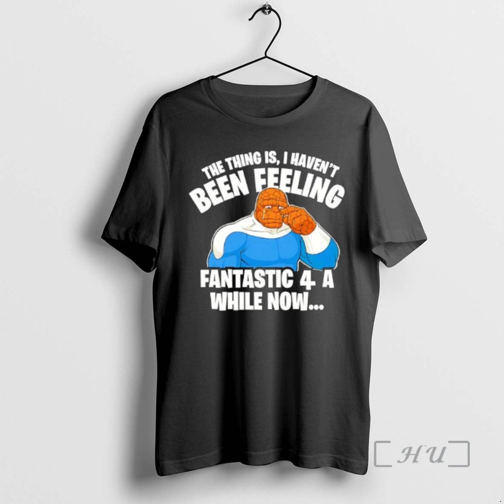 Officials Thing Is I Havent Been Feeling 4 While Now - Adult & Kids T-Shirts, Sweatshirts & Hoodies apparel design preview 1
