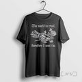 Officials World Is Cruel Therefore I Wont Be 2025 - Adult & Kids T-Shirts, Sweatshirts & Hoodies apparel design preview 1