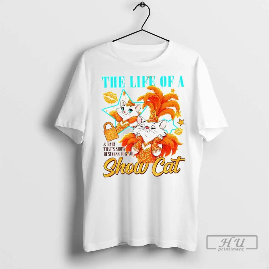Officials The Life Of A Showcat And Baby Thats Show - Adult & Kids T-Shirts, Sweatshirts & Hoodies apparel design preview 1
