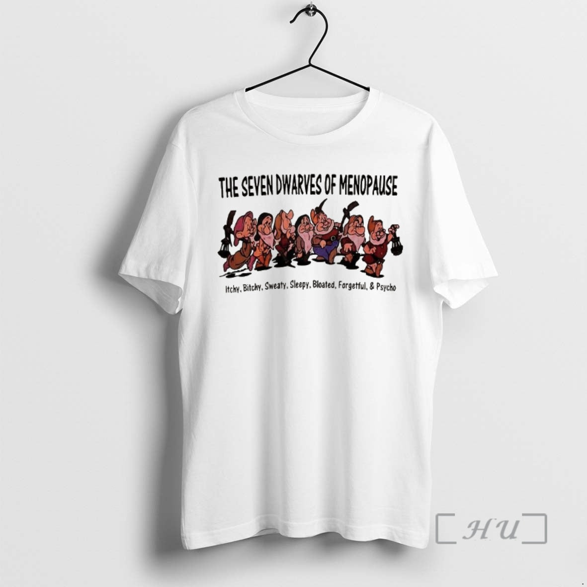 Officials Seven Dwarfs Menopause Itchy Bitch Sweaty - Adult & Kids T-Shirts, Sweatshirts & Hoodies apparel design preview 1