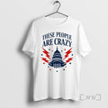 Officials These People Are Crazy 2026 - Adult & Kids T-Shirts, Sweatshirts & Hoodies apparel design preview 1