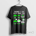 Officials Things I Do My Spare Time Gaming - Adult & Kids T-Shirts, Sweatshirts & Hoodies apparel design preview 1