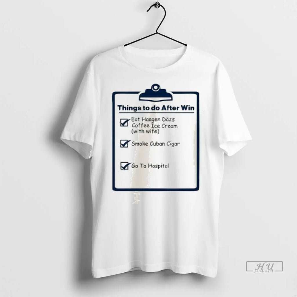 Officials Things To Do After Win - Adult & Kids T-Shirts, Sweatshirts & Hoodies apparel design preview 1