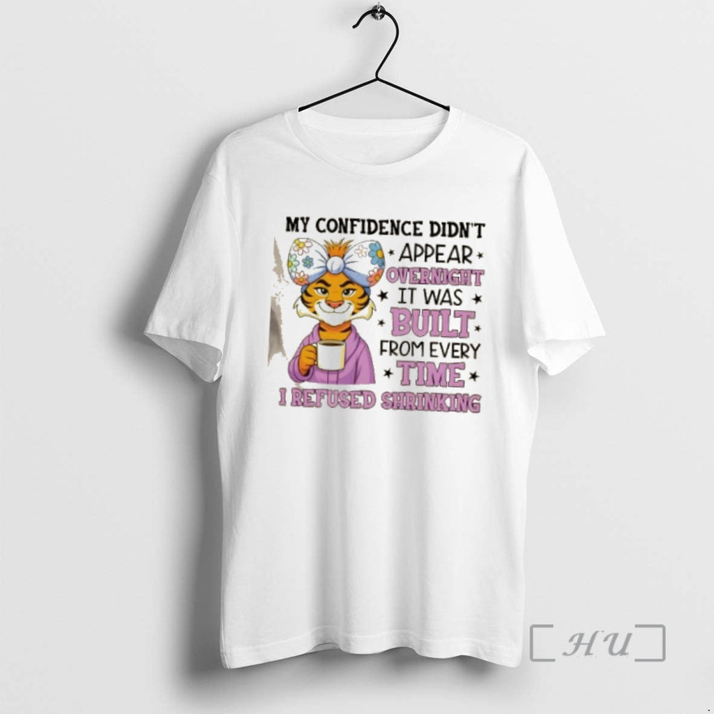 Officials Tiger My Confidence Didnt Appear Overnight - Adult & Kids T-Shirts, Sweatshirts & Hoodies apparel design preview 1