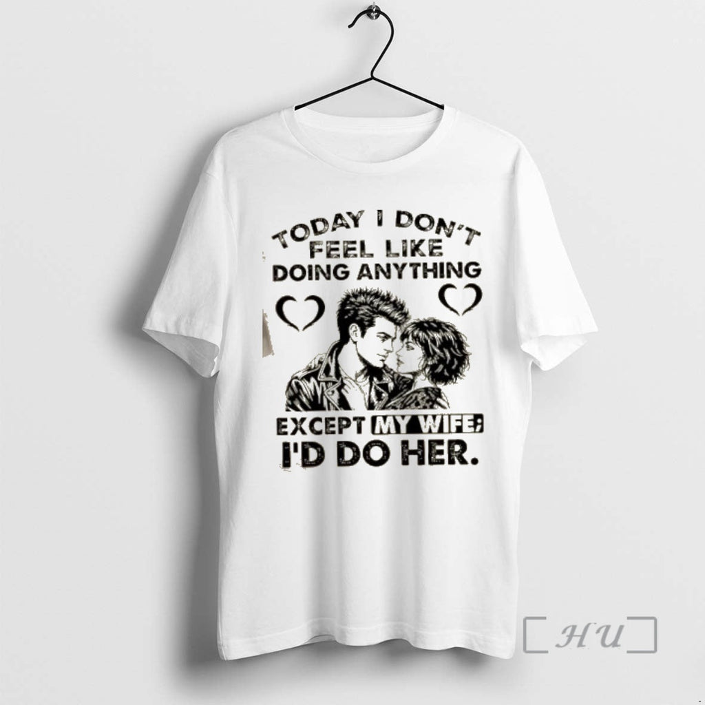 Officials Today I Dont Feel Like Doing Anything - Adult & Kids T-Shirts, Sweatshirts & Hoodies apparel design preview 1