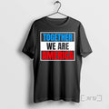 Officials Together We Are America Bad Bunny Quotes - Adult & Kids T-Shirts, Sweatshirts & Hoodies apparel design preview 1