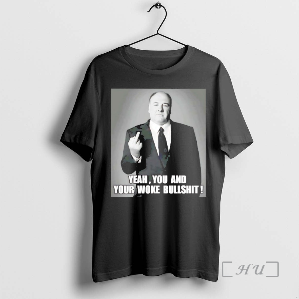 Officials Tony Soprano Yeah You Your Woke Bullshit - Adult & Kids T-Shirts, Sweatshirts & Hoodies apparel design preview 1
