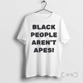 Officials Trump Black People Arent Apes - Adult & Kids T-Shirts, Sweatshirts & Hoodies apparel design preview 1