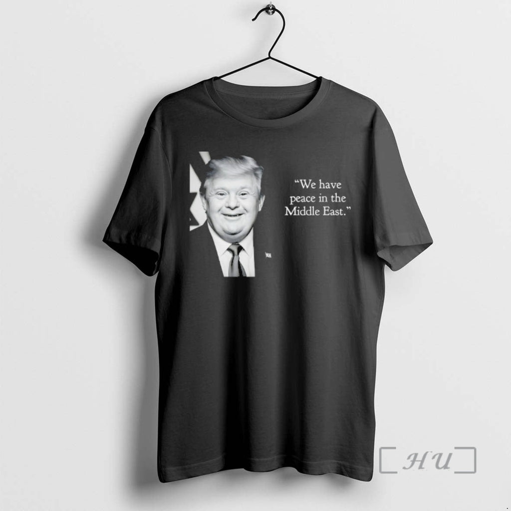 Officials Trump Down Syndrome We Have Peace Middle - Adult & Kids T-Shirts, Sweatshirts & Hoodies apparel design preview 1