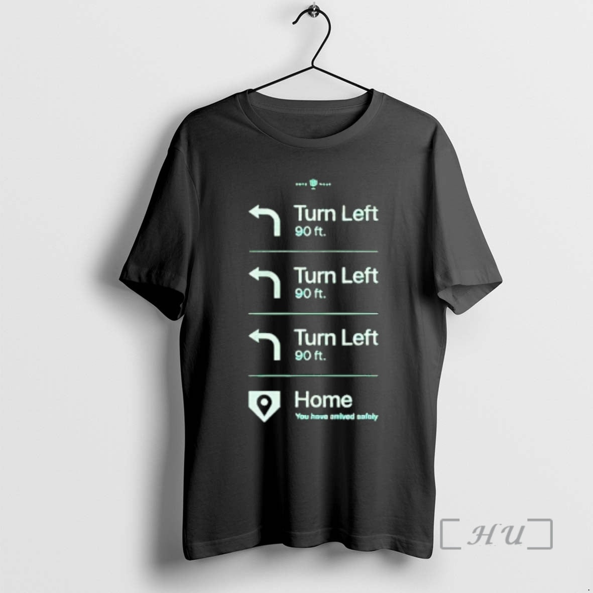 Officials Turn Left Go Home You Have Arrived Safely - Adult & Kids T-Shirts, Sweatshirts & Hoodies apparel design preview 1