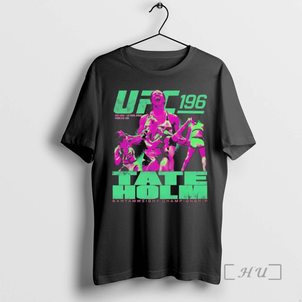 Officials Ufc 196 Tate Vs Holm Bantamweight - Adult & Kids T-Shirts, Sweatshirts & Hoodies apparel design preview 1