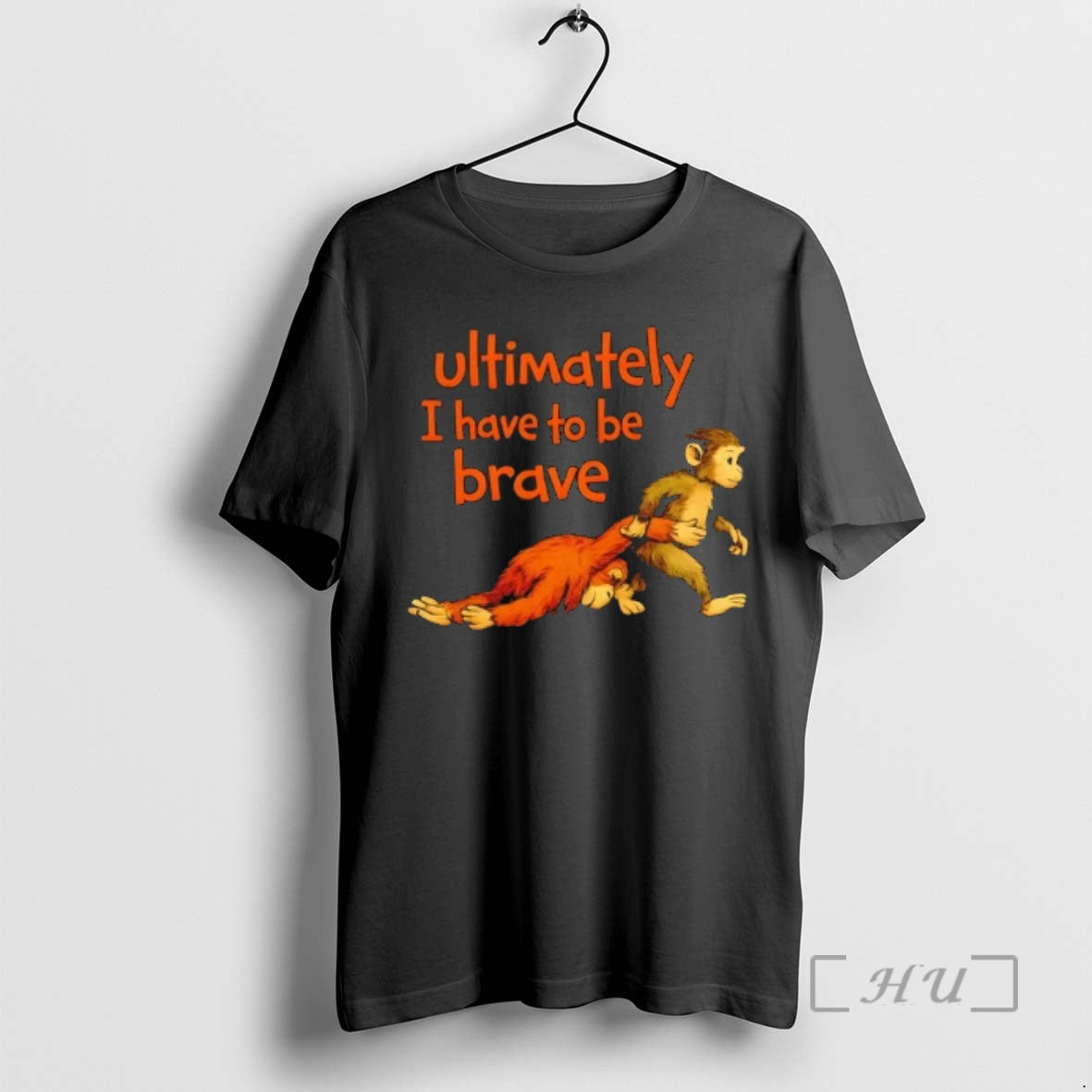 Officials Ultimately I Have To Be Brave Monkey Punch - Adult & Kids T-Shirts, Sweatshirts & Hoodies apparel design preview 1
