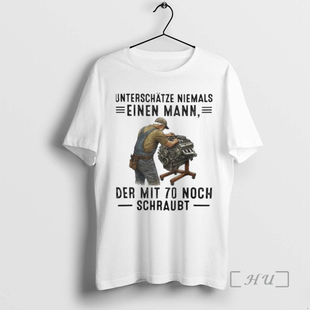 Officials Unterschatze Niemals Einen Mann Der Mit 70 - Adult & Kids T-Shirts, Sweatshirts & Hoodies apparel design preview 1