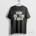 Officials We Gotta Stay In The Fight White Block - Adult & Kids T-Shirts, Sweatshirts & Hoodies apparel design preview 1
