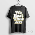 Officials We Beat That Ass - Adult & Kids T-Shirts, Sweatshirts & Hoodies apparel design preview 1