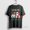 Officials We Saw That Jesus Santa Claus Ugly - Adult & Kids T-Shirts, Sweatshirts & Hoodies apparel design preview 1