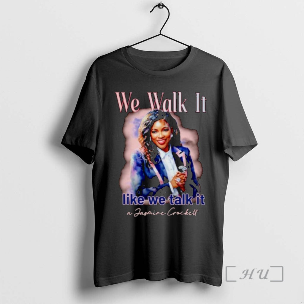 Officials We Walk Like Talk Jasmine Crockett - Adult & Kids T-Shirts, Sweatshirts & Hoodies apparel design preview 1
