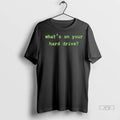 Officials Whats On Your Hard Drive - Adult & Kids T-Shirts, Sweatshirts & Hoodies apparel design preview 1