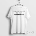 Officials When The Fuck Was First Dinner Party - Adult & Kids T-Shirts, Sweatshirts & Hoodies apparel design preview 1