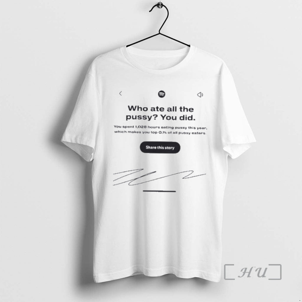 Officials Who Ate All Pussy You Did - Adult & Kids T-Shirts, Sweatshirts & Hoodies apparel design preview 1