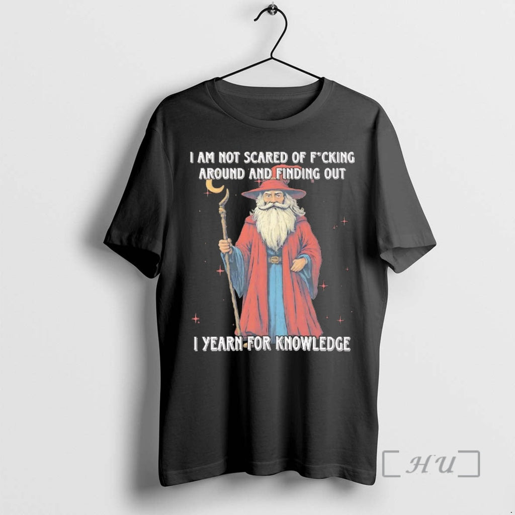 Officials Wizard I Am Not Scared Fucking Around - Adult & Kids T-Shirts, Sweatshirts & Hoodies apparel design preview 1