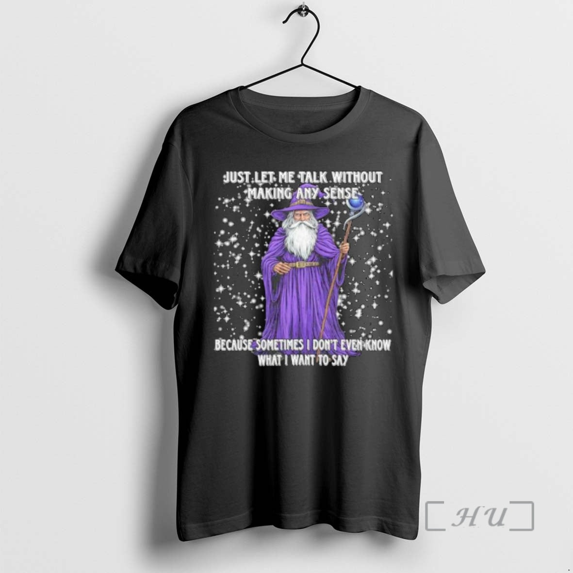 Officials Wizard Just Let Me Talk Without Making Any - Adult & Kids T-Shirts, Sweatshirts & Hoodies apparel design preview 1