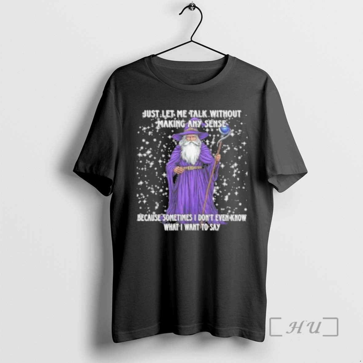 Officials Wizard Just Let Me Talk Without Making Any - Adult & Kids T-Shirts, Sweatshirts & Hoodies apparel design preview 1