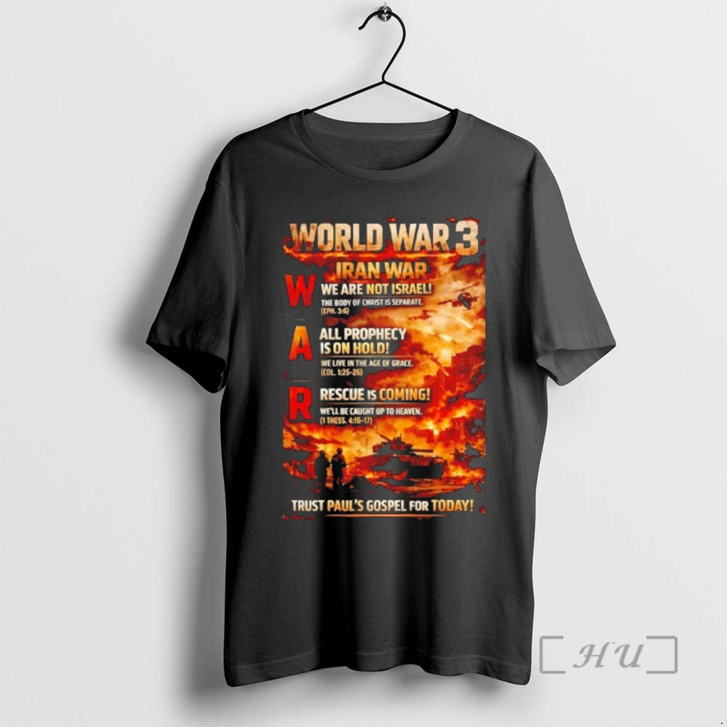 Officials World War 3 Iran 2026 Trust Pauls Gospe - Adult & Kids T-Shirts, Sweatshirts & Hoodies apparel design preview 1