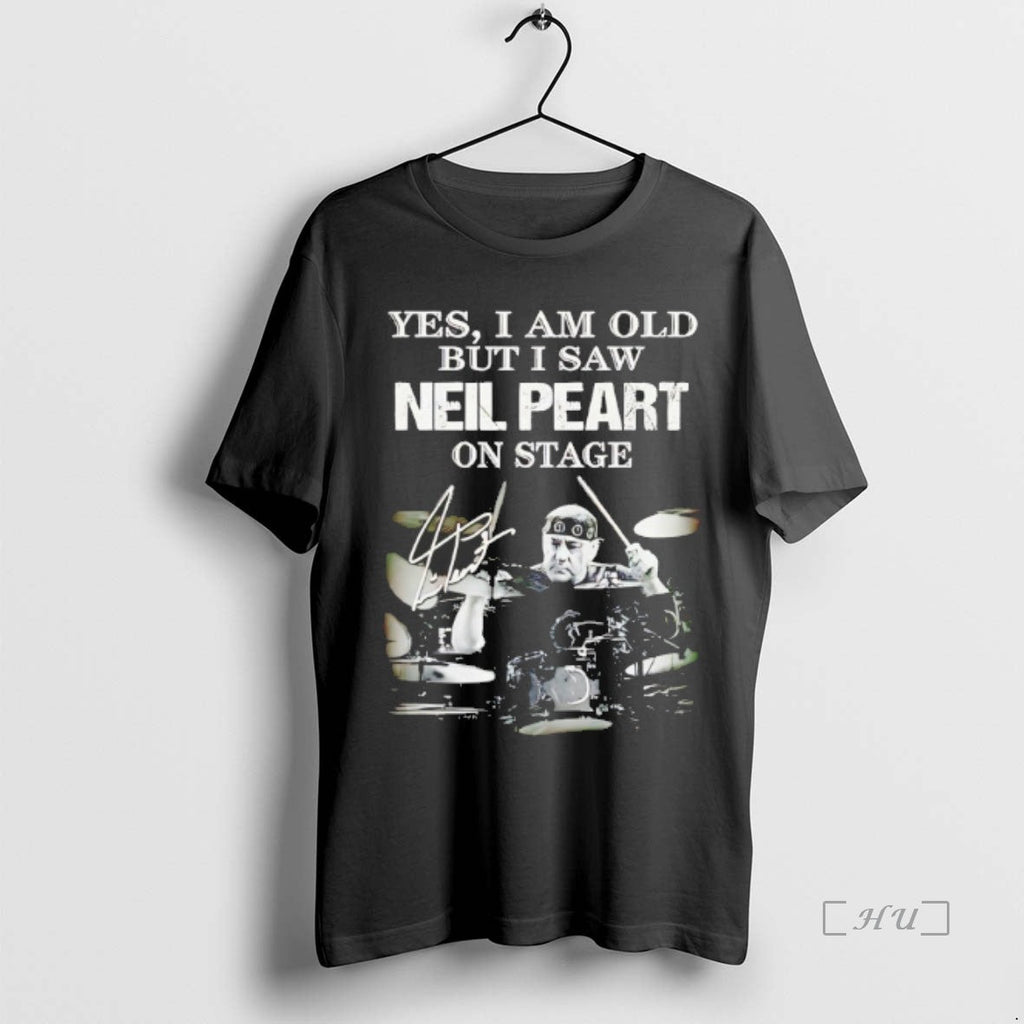 Officials Yes I Am Old But Saw Neil Peart Stage - Adult & Kids T-Shirts, Sweatshirts & Hoodies apparel design preview 1