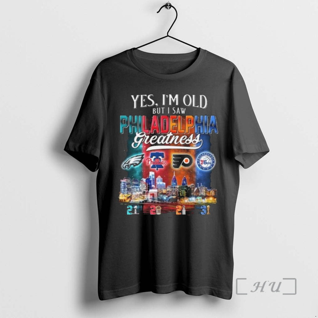 Officials Yes Im Old But I Saw Philadelphia City - Adult & Kids T-Shirts, Sweatshirts & Hoodies apparel design preview 1
