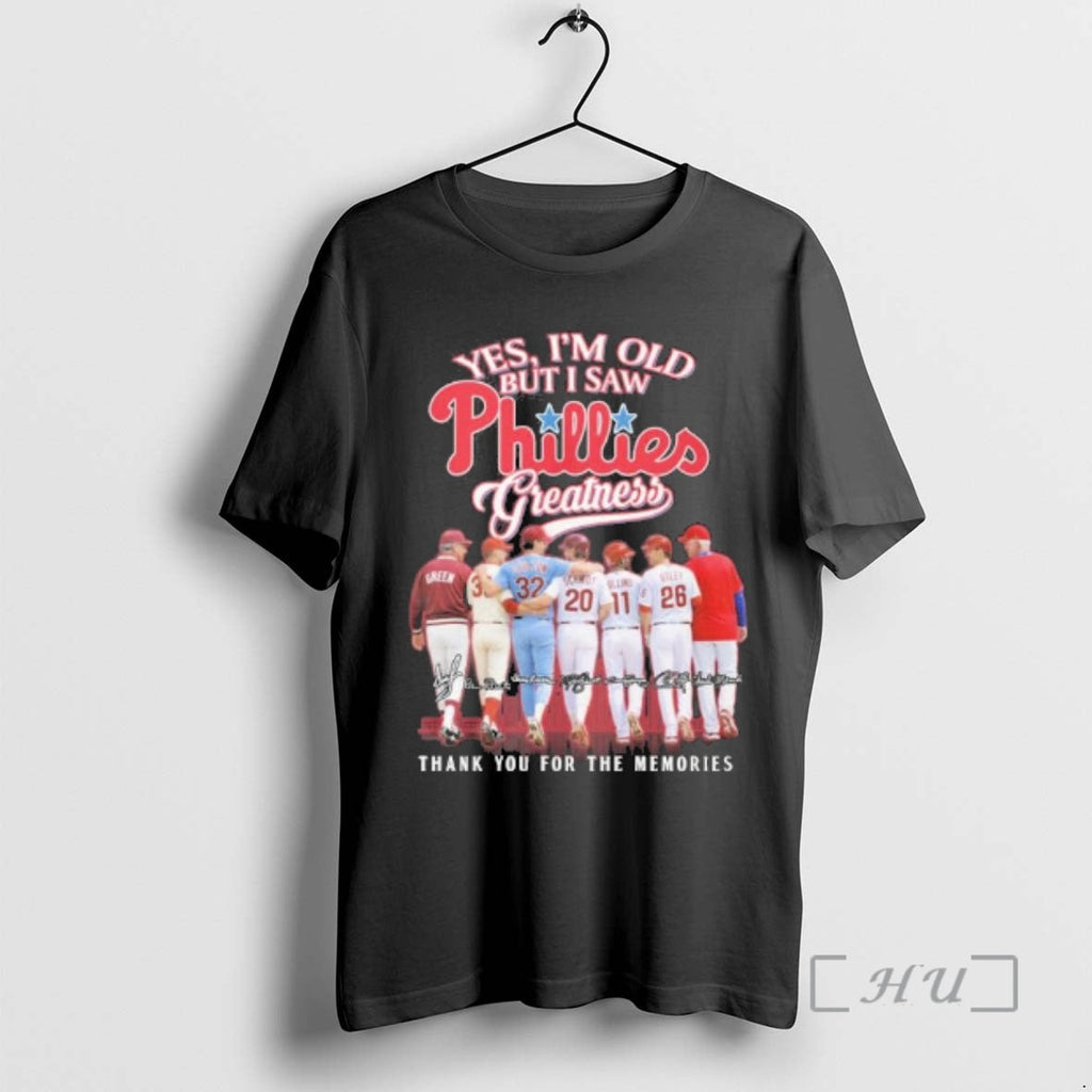 Officials Yes Im Old But I Saw Philadelphia Phillies - Adult & Kids T-Shirts, Sweatshirts & Hoodies apparel design preview 1