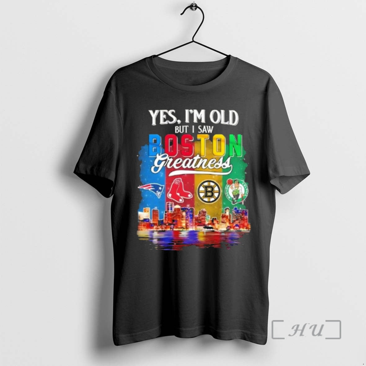 Officials Yes Im Old But I Saw Boston City Sports - Adult & Kids T-Shirts, Sweatshirts & Hoodies apparel design preview 1