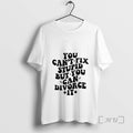 Officials You Cant Fix Stupid But Cna Divorce - Adult & Kids T-Shirts, Sweatshirts & Hoodies apparel design preview 1