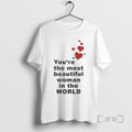 Officials Youre Most Woman World Heart - Adult & Kids T-Shirts, Sweatshirts & Hoodies apparel design preview 1