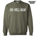 Oh Hell Naw - Adult & Kids T-Shirts, Sweatshirts & Hoodies apparel design preview 1