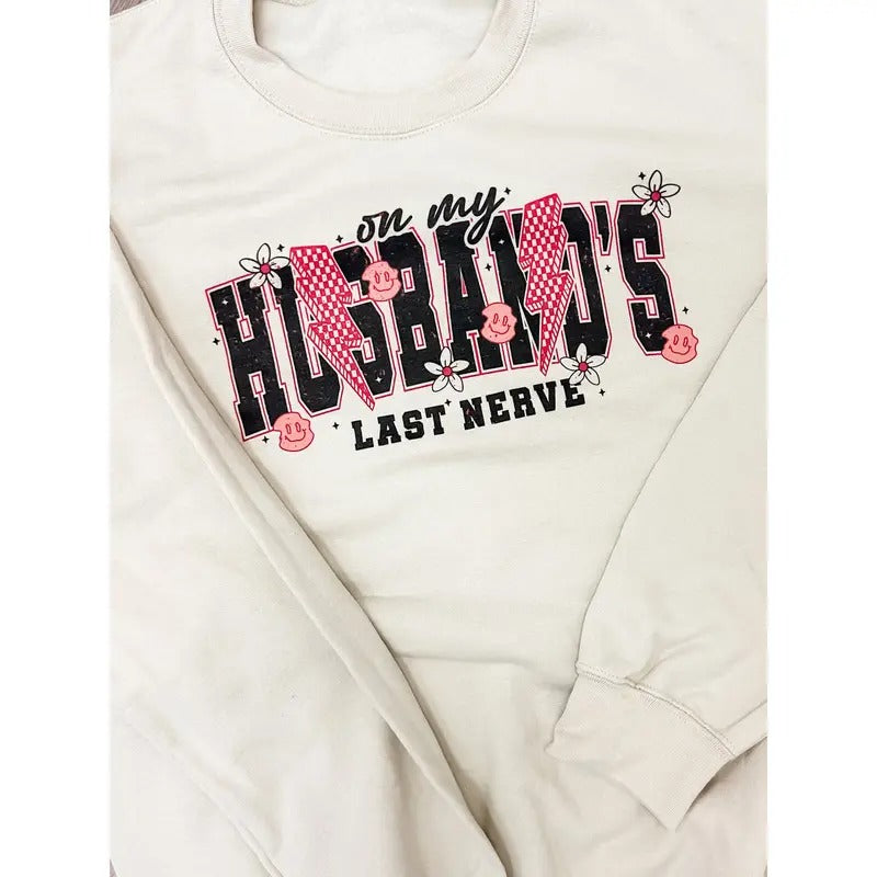My Husband'S Last Nerve Top - Adult & Kids T-Shirts, Sweatshirts & Hoodies apparel design preview 1