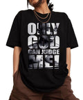 Only God Can Judge Me Tupac Shakur 2Pac 90s Hip Hop - Adult & Kids T-Shirts, Sweatshirts & Hoodies apparel design preview 1