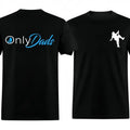 OnlyDads Black Menswear Dad'S 100% Cotton Custom - Adult & Kids T-Shirts, Sweatshirts & Hoodies apparel design preview 1