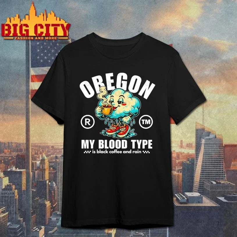 Oregon my blood type is black coffee and rain - Adult & Kids T-Shirts, Sweatshirts & Hoodies apparel design preview 1