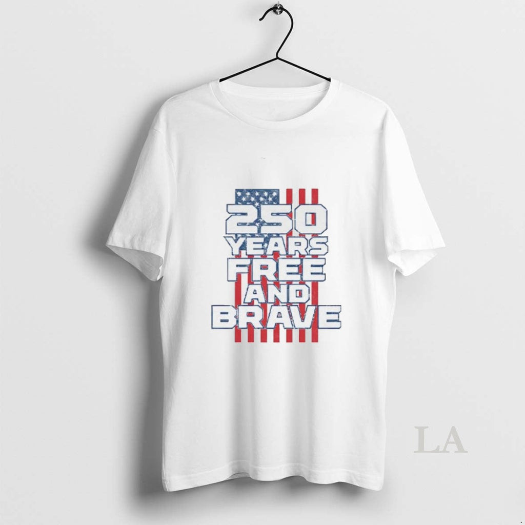 Original 250 Years Free And Brave American Flag - Adult & Kids T-Shirts, Sweatshirts & Hoodies apparel design preview 1