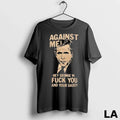 Original Against Me Hey George W Fuck You And Your - Adult & Kids T-Shirts, Sweatshirts & Hoodies apparel design preview 1