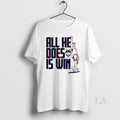 Original Alex Karaban All He Does Is Win Uconn - Adult & Kids T-Shirts, Sweatshirts & Hoodies apparel design preview 1