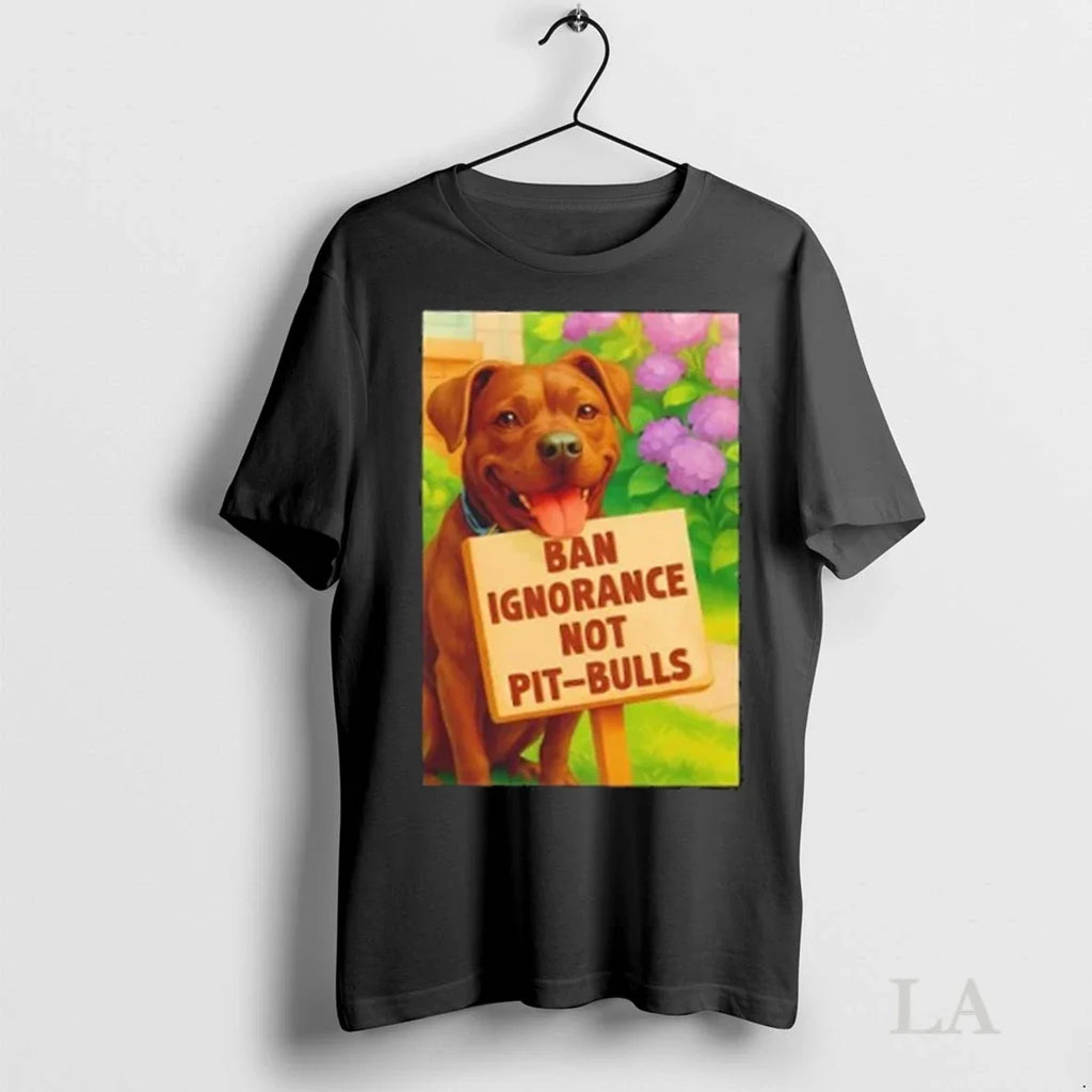 Original Ban Ignorance Not Pit Bulls Dog - Adult & Kids T-Shirts, Sweatshirts & Hoodies apparel design preview 1