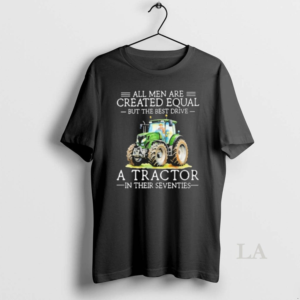 Original Best Men Drive A Tractor In Their Seventies - Adult & Kids T-Shirts, Sweatshirts & Hoodies apparel design preview 1