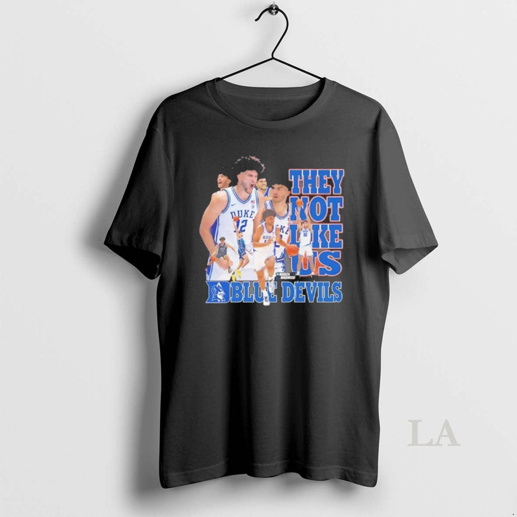 Original Blue Devils 2026 March Madness They Not Like - Adult & Kids T-Shirts, Sweatshirts & Hoodies apparel design preview 1