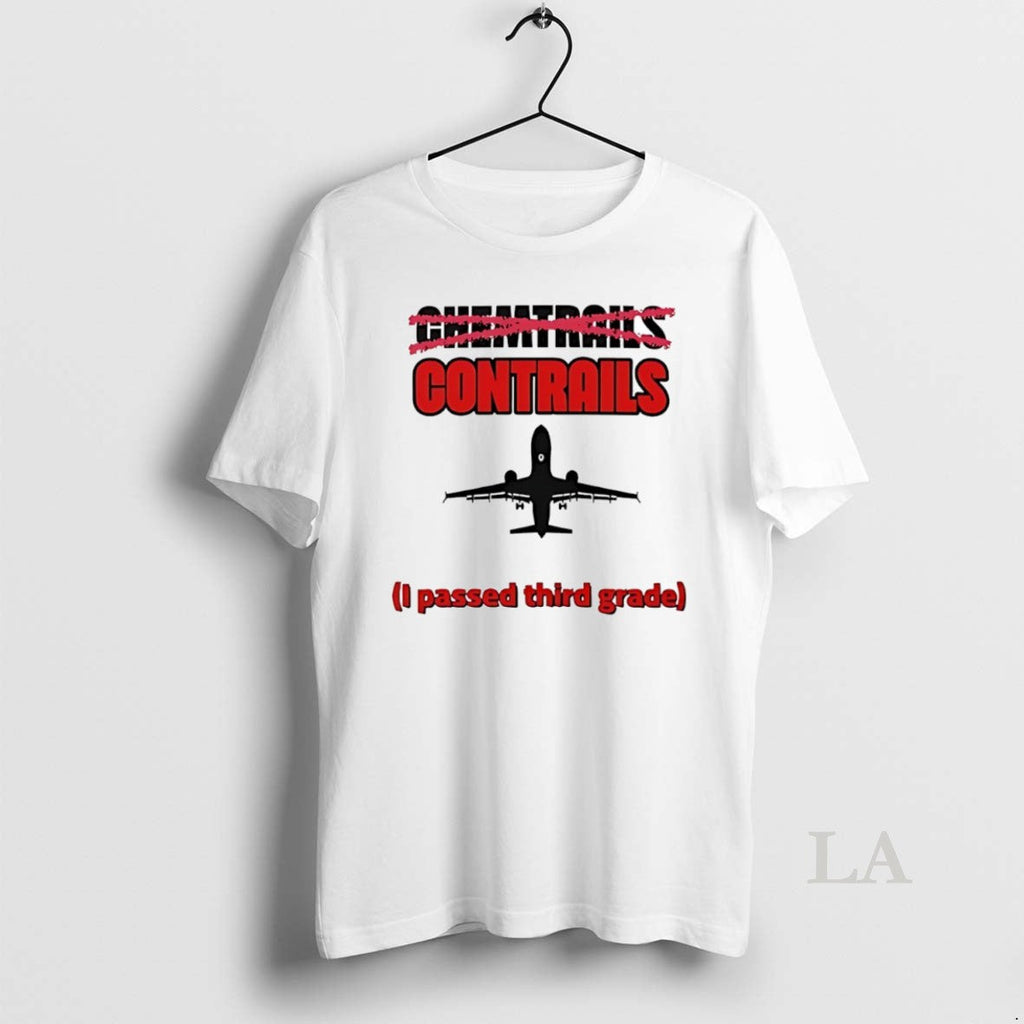 Original Chemtrails Contrails I Passed Third Grade - Adult & Kids T-Shirts, Sweatshirts & Hoodies apparel design preview 1