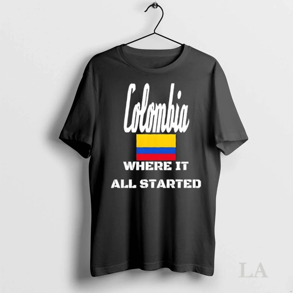 Original Colombia Where It All Started - Adult & Kids T-Shirts, Sweatshirts & Hoodies apparel design preview 1