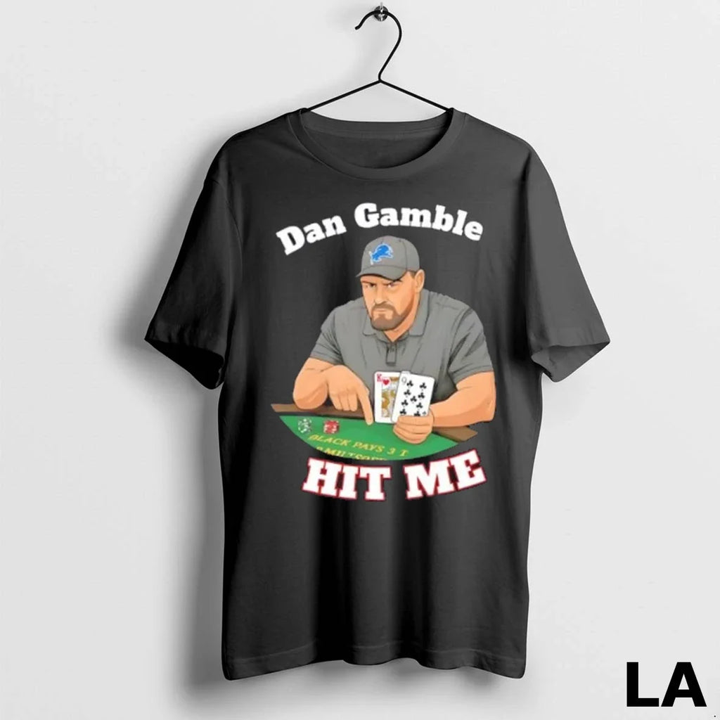 Original Dan Campbell Detroit Lions Gamble Hit Me - Adult & Kids T-Shirts, Sweatshirts & Hoodies apparel design preview 1