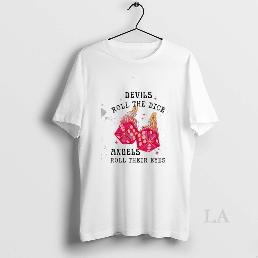 Original Devils Roll Dice Angels Their Eyes - Adult & Kids T-Shirts, Sweatshirts & Hoodies apparel design preview 1