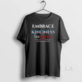 Original Embrace Kindness Not Fascism - Adult & Kids T-Shirts, Sweatshirts & Hoodies apparel design preview 1
